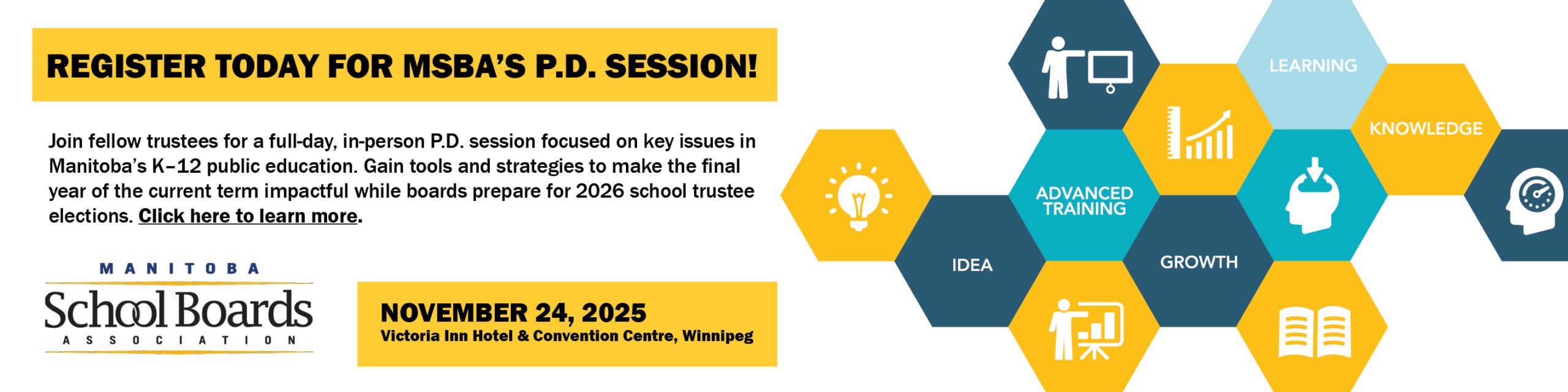 Decorative graphic advertising for MSBA's In-Person PD Session being held Nov 4, 2025 at the Victoria Hotel and Convention Centre in Winnipeg.