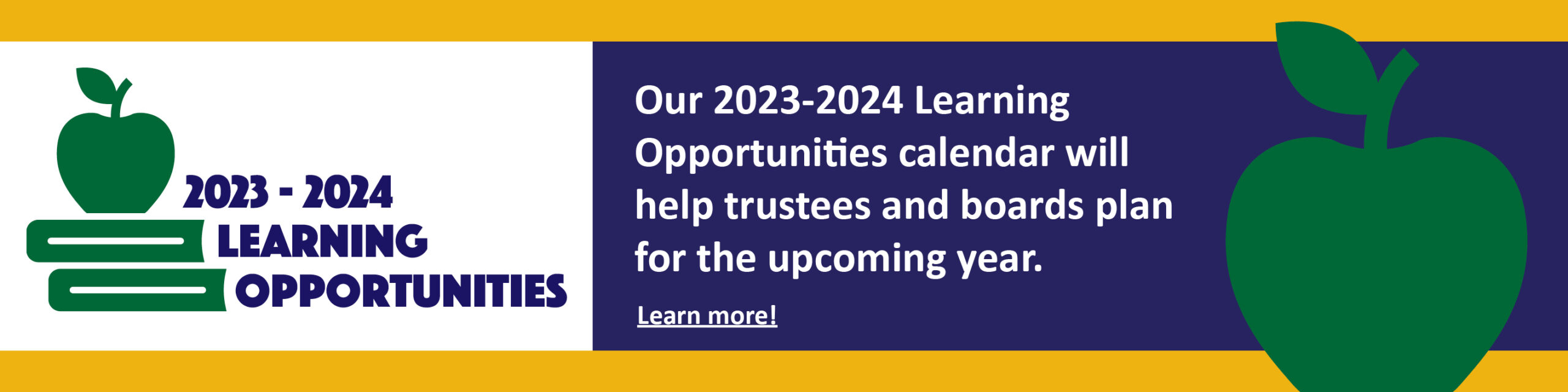Image of an apple on top books. Text reads 2023-2024 Learning Opportunities Calendar. Our 2023-2024 Learning Opportunities calendar will help trustees and boards plan for the upcoming year. Learn more at https://www.mbschoolboards.ca/wp-content/uploads/2023/09/Learning-Opportunities-Calendar-2023_2024.pdf