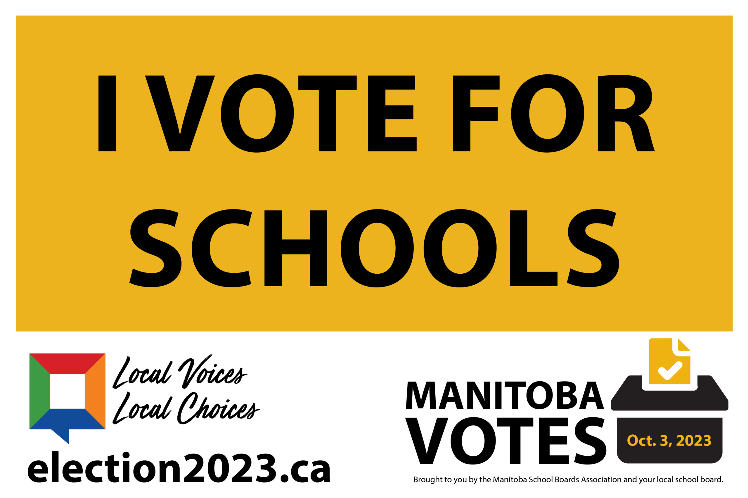 I Vote For Schools Sign