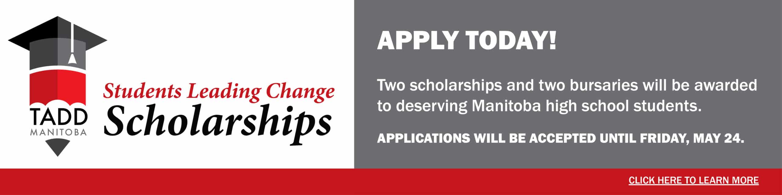 TADD Manitoba Students Leading Change Scholarships banner
